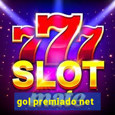 gol premiado net - Riches